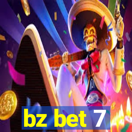 bz bet 7